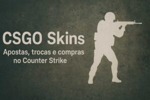 csgo skins guia completo de apostas no counter strike